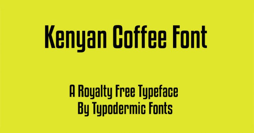 Kenyan Coffee Font Free Download